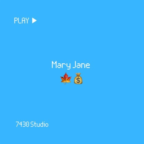 Mary Jane ft. Clique 713 & Choppa74