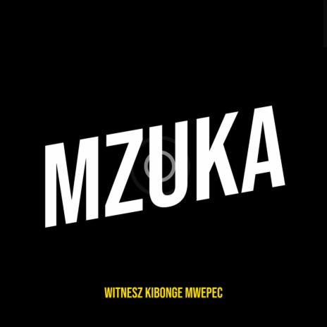 Mzuka | Boomplay Music