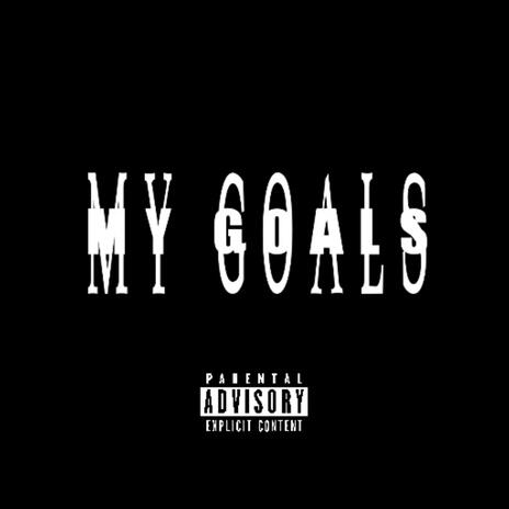 My Goals | Boomplay Music