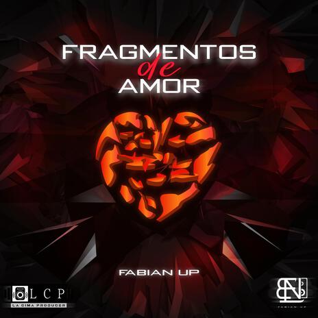 Fragmentos De Amor | Boomplay Music