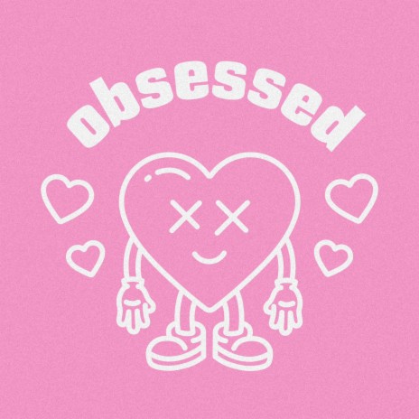 obsessed | Boomplay Music