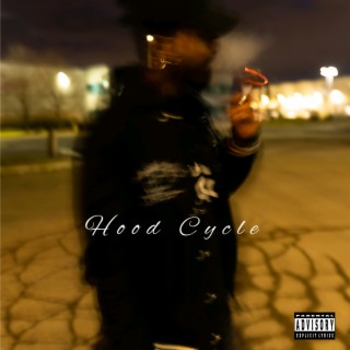 Hood cycle lyrics | Boomplay Music