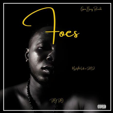 Foes | Boomplay Music