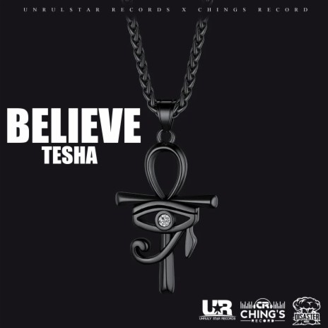 BELIEVE ft. UnrulyStar Records & Chings Record | Boomplay Music