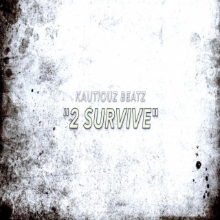 2 survive