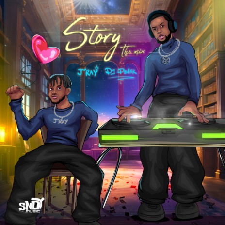 Story (The Mix) ft. J'ray & sndy | Boomplay Music