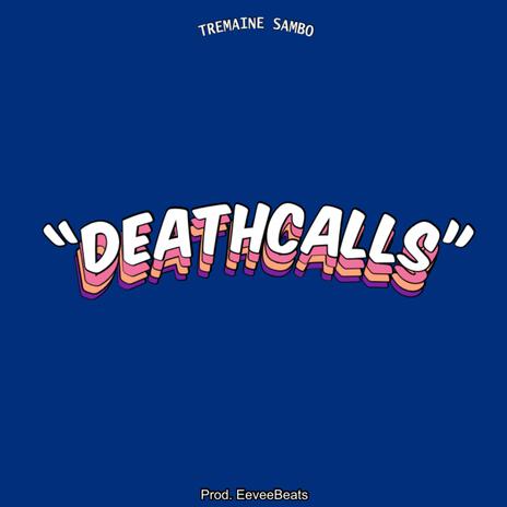 Deathcalls (Missed Calls Pt. 2) | Boomplay Music