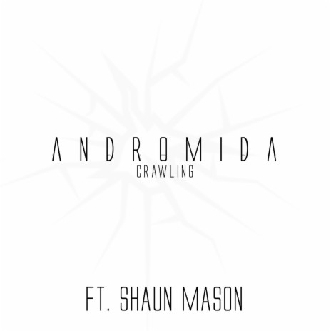 Crawling ft. Shaun Mason | Boomplay Music