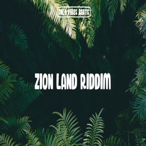 Zion Land Riddim | Boomplay Music