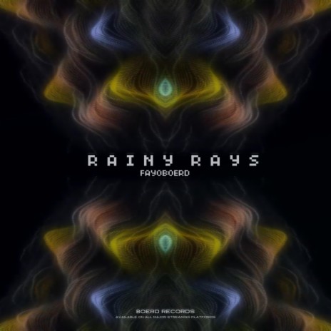 Rainy Rays | Boomplay Music