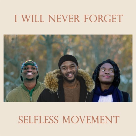 I Will Never Forget ft. Samuel Phiri & Jessica Koutouan | Boomplay Music