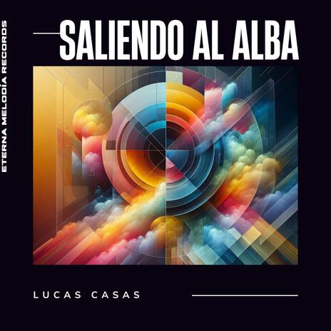 Saliendo al alba | Boomplay Music