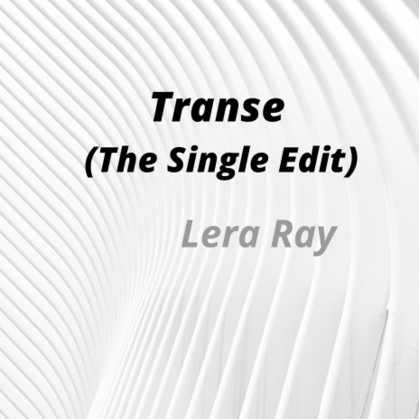 Transe (the Single Edit) | Boomplay Music