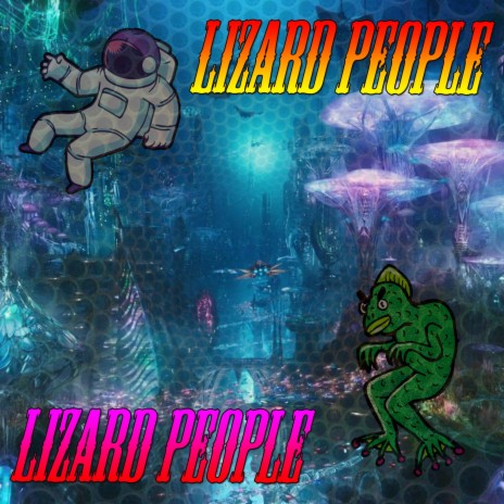 Lizard People | Boomplay Music