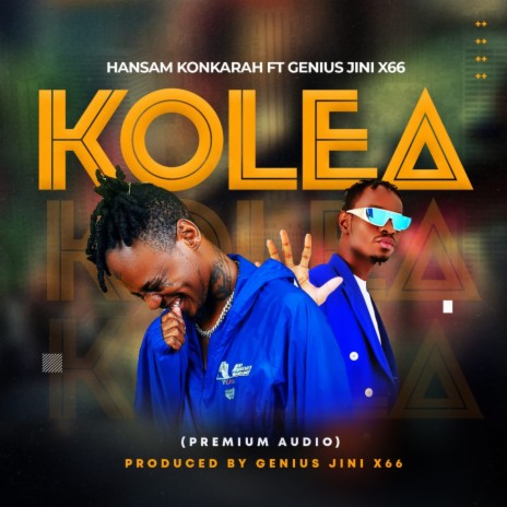 KOLEA ft. GENIUS JINI X66 | Boomplay Music