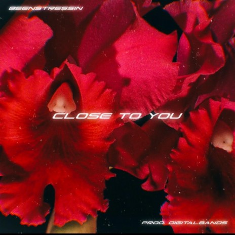 Close To You ft. DigitalBands