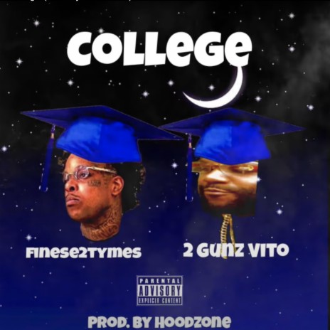 College ft. Finese2Tymes | Boomplay Music