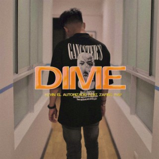 Dime ft. Zafiro Rap lyrics | Boomplay Music