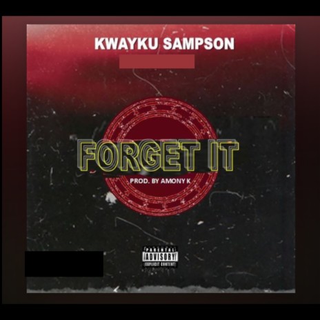Forget it | Boomplay Music