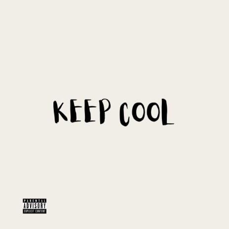 Keep cool | Boomplay Music