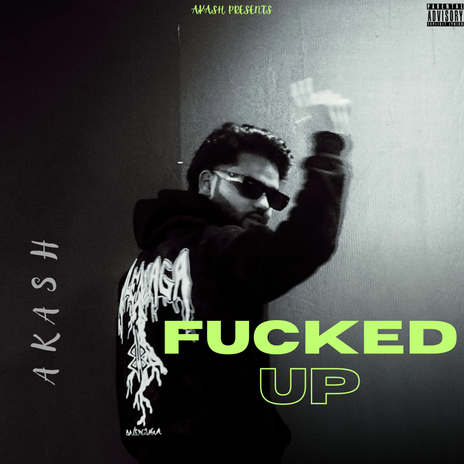 Fucked Up ft. Shyam | Boomplay Music