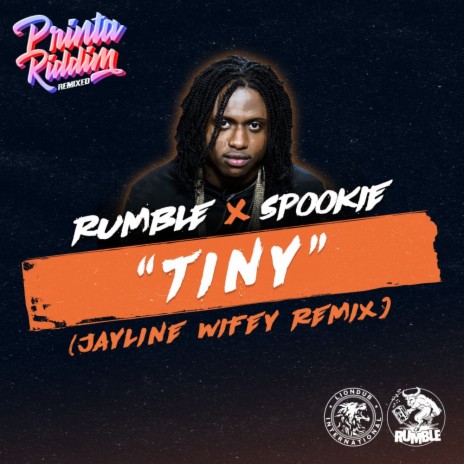 Tiny (Jayline Wifey Remix) ft. Spookie