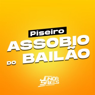 Piseiro - Assobio do Bailão