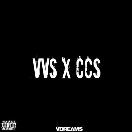 VVS x CCS | Boomplay Music