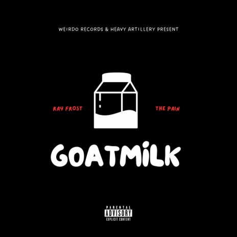 GOATMILK ft. The Pain | Boomplay Music
