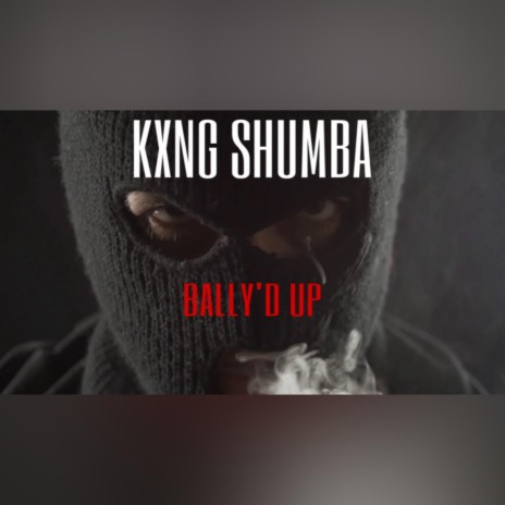 Bally'd Up | Boomplay Music