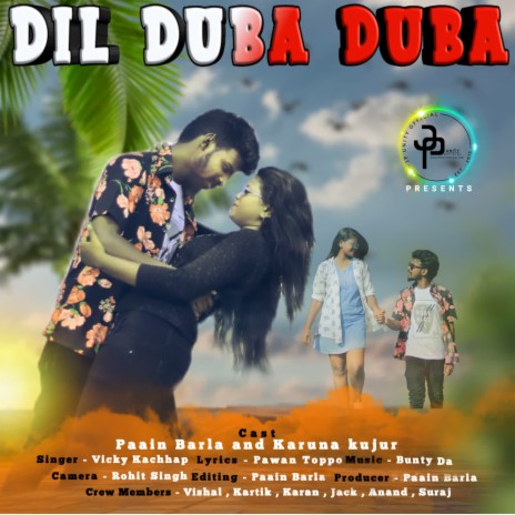 Dil Duba Duba | Boomplay Music