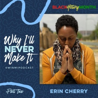 Erin Cherry (Part 2) - An Actress Producing and Creating Her Own Work