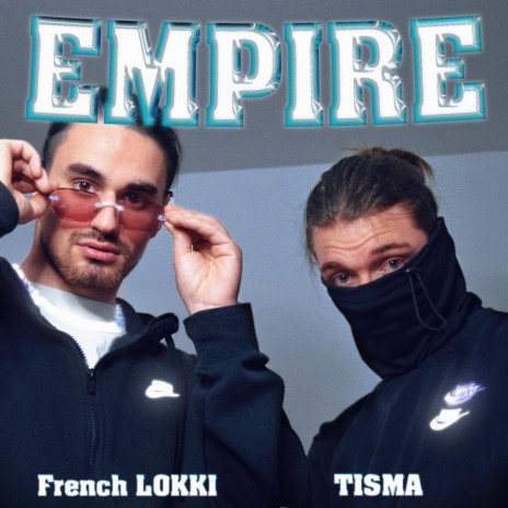 Empire ft. Tisma | Boomplay Music