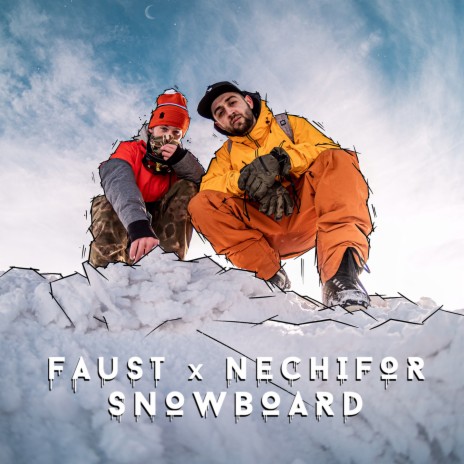 Snowboard ft. Nechifor | Boomplay Music