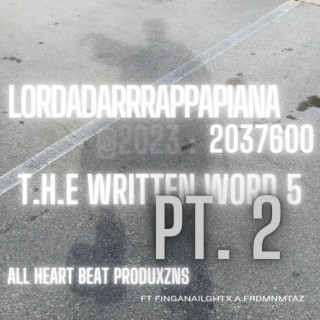 LORDADARRRAPPAPIANA 2037600 the written word 5, Pt. 2