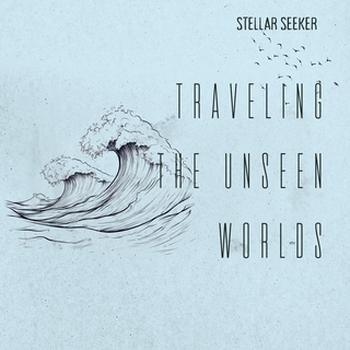 Traveling the Unseen Worlds