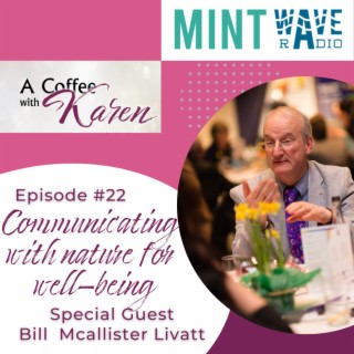Episode #22 Communicating with nature for well-being