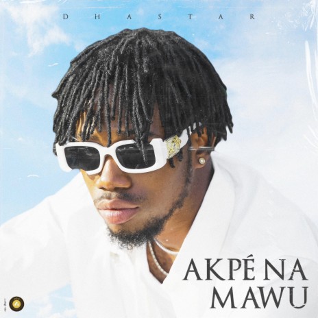 AKPE NA MAWU | Boomplay Music