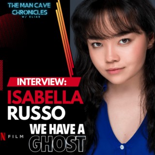 Isabella Russo Takes Us Behind the Scenes of ’We Have A Ghost’ on NETFLIX