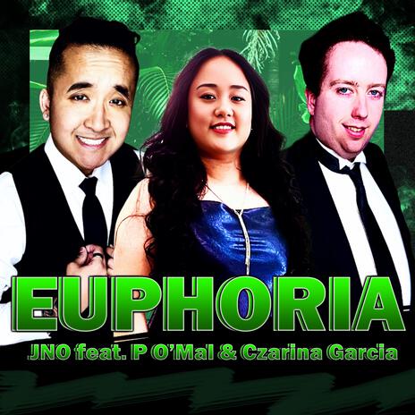 EUPHORIA ft. P O'Mal & Czarina Garcia | Boomplay Music