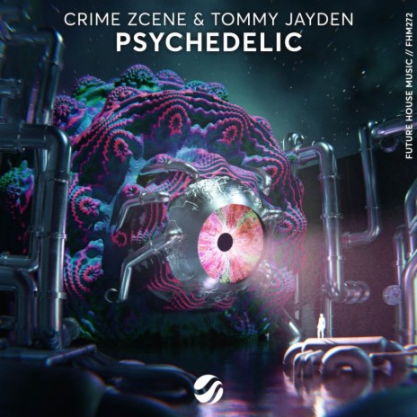 Psychedelic ft. Tommy Jayden | Boomplay Music