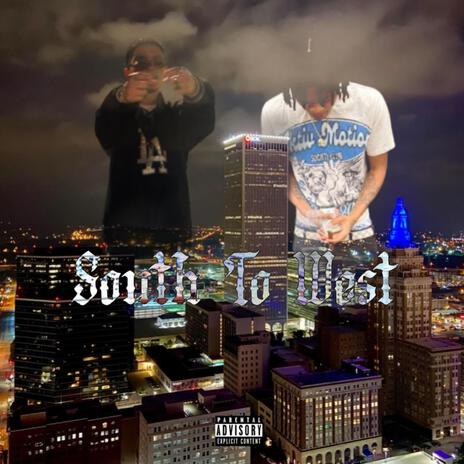 South to West ft. Deuce23zz | Boomplay Music