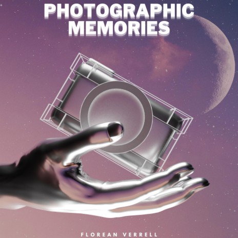 Photographic Memories | Boomplay Music