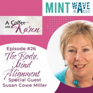 Episode #26 The Body Mind Alignment
