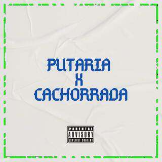 PUTARIA CACHORRADA