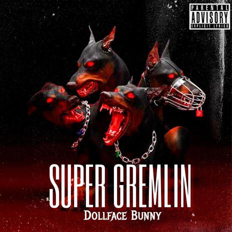 Super Gremlin | Boomplay Music