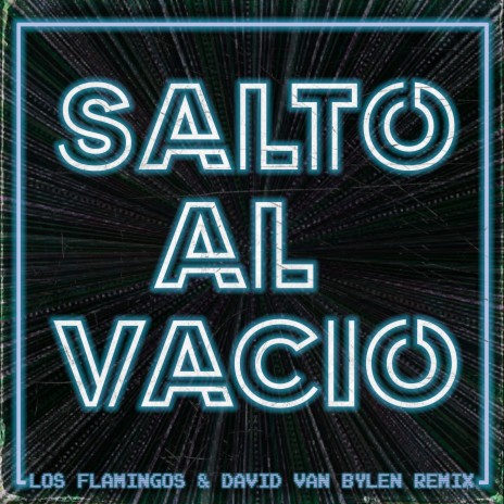 Salto al Vacío (David Van Bylen Remix) | Boomplay Music