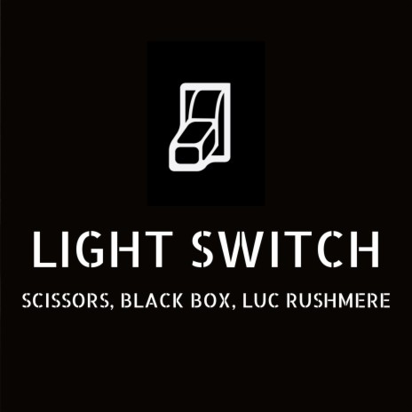 Light Switch (Club Mix) ft. Scissors | Boomplay Music