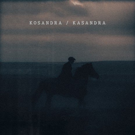Kosandra / Kasandra | Boomplay Music