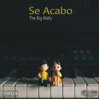 Se Acabo The Big Wally Audio Oficial